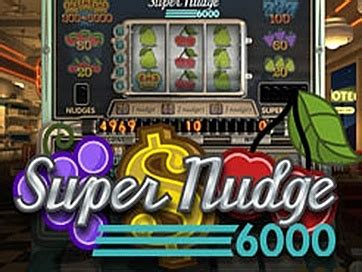 Super Nudge 6000 Slot Review & Online Free Play at 777spinslot.